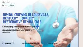Dental Crowns in Louisville, Kentucky – Quality Restorative Dental - Specialist Consultations listing in Louisville